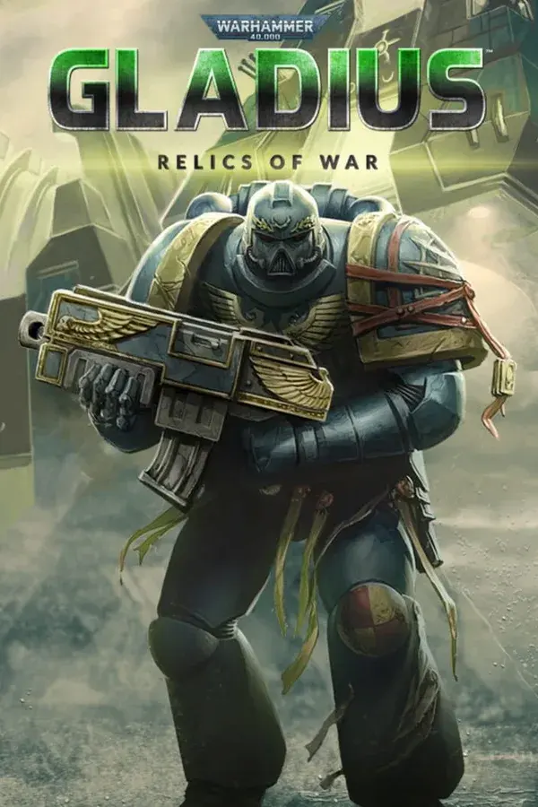 Warhammer 40,000: Gladius - Relics of War cover art