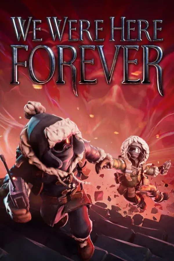 We Were Here Forever cover art